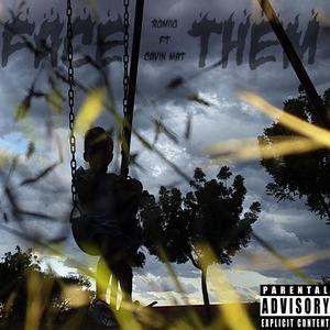 Face Them(feat. Cavin Mat) (Explicit)