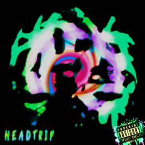 Headtrip (feat. Slawth) [Explicit]