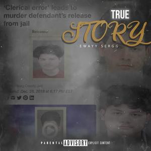 True story (Explicit)