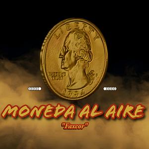 MONEDA AL AIRE (Explicit)