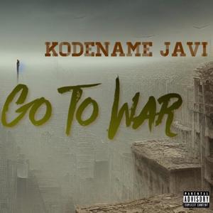 Go To War (Explicit)