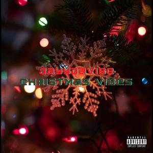 Christmas Vibes (Explicit)