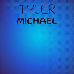 Tyler Michael