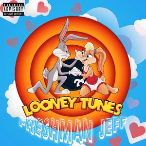 Looney Tunes (feat. Carl Money Moss)