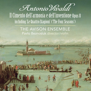 Vivaldi: Il Cimento dell'armonia e dell'inventione Opus 8 including "Le Quattro Stagioni" (The Four Seasons)