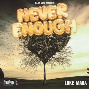 Never Enough (Explicit)