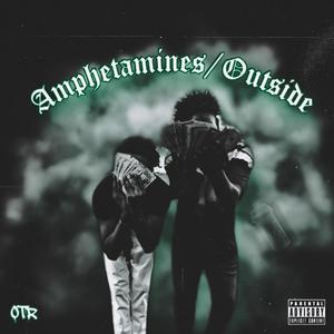 Amphetemines/outside (Explicit)