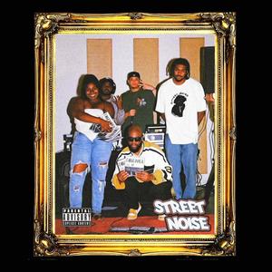 Street Noise (feat. Slimthewordsmith & Israel Jones) (Explicit)