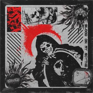 Blood on My Scythe (Explicit)