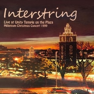 Live at Unity Temple on the Plaza Millennium Christmas Concert 1999