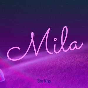 Mila (Explicit)