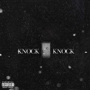 Knock Knock (feat. Good) (Explicit)