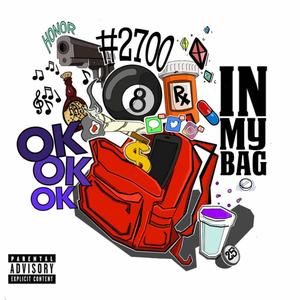 In My Bag (feat. Honorable Smacky) [Explicit]