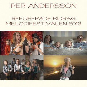 Refuserade bidrag melodifestivalen 2013