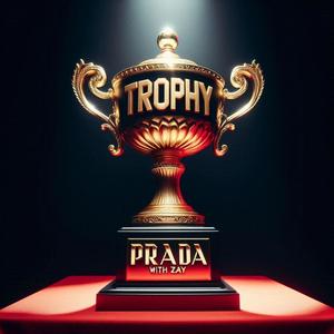 Trophy (Explicit)