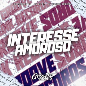 INTERESSE AMOROSO (Explicit)