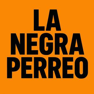 La negra perreo