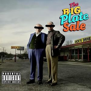 The Big Plate Sale (Explicit)