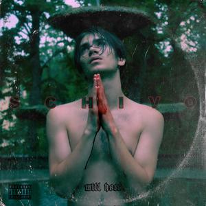 Schivo(feat. WLHR) (Explicit)