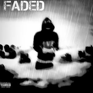 Faded (Explicit)