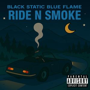 Ride N Smoke (Explicit)