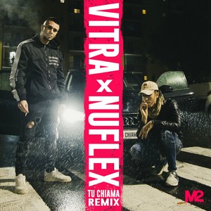 TU CHIAMA (Remix|Explicit)