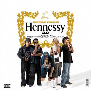 Hennessy 2.0 (Explicit)