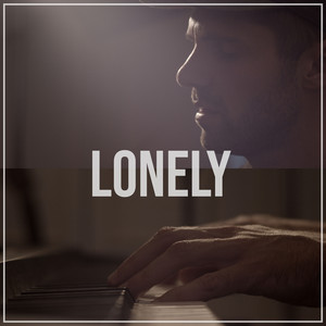 Lonely (Acoustic Piano|Explicit)
