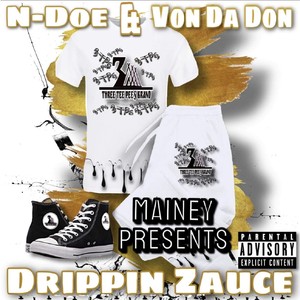 Drippin' Sauce (Explicit)