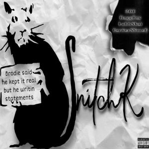 SnitchK (feat. BaggBoy, LuhhSkat & CartierSlimeG) [Explicit]