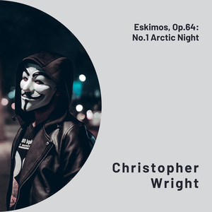 Eskimos, Op.64: No.1 Arctic Night