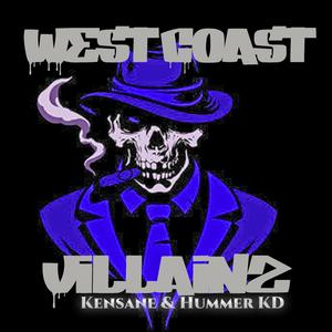 West Coast Villainz (Explicit)