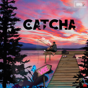 Catcha Vibe (Explicit)
