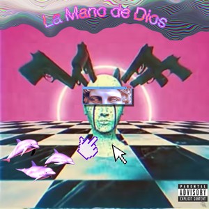 La Mano de Dios (Explicit)