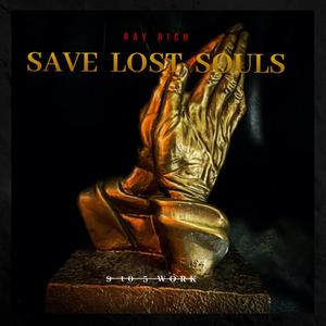 Save Lost Souls (feat. 9to5 WORK)