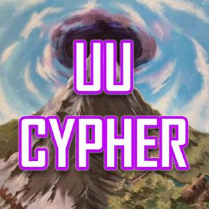 UU Cypher (feat. Drip$tick, Jamar Rose, Chubbz, Ac3ington, Zam, AUSTXN & Callon B) (Explicit)