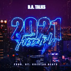 2021 Freestyle (Explicit)