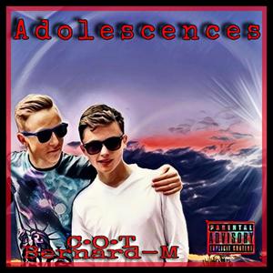 Adolescence(feat. C.O.T) (Explicit)