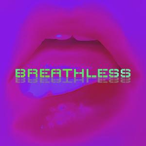 BREATHLESS