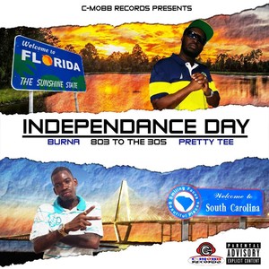 Independance Day 803 to the 305 (Explicit)