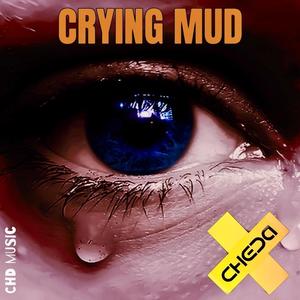 CRYING MUD