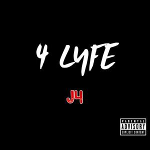 4 Lyfe (Explicit)