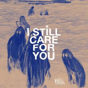 i still care for you