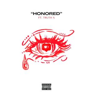 HONORED (feat. TRUTH X) [Explicit]