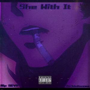 She With It (Explicit)