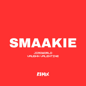 Smaakie (Remix)