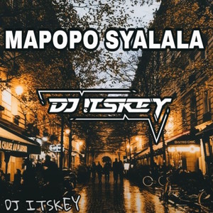 Mapopo Syalala (Remix)