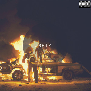 Ship (Explicit)