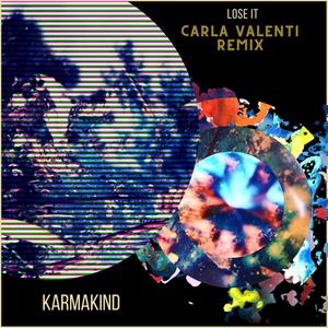 Lose It (Carla Valenti Remix)