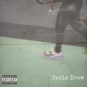 Uncle Drew (Explicit)